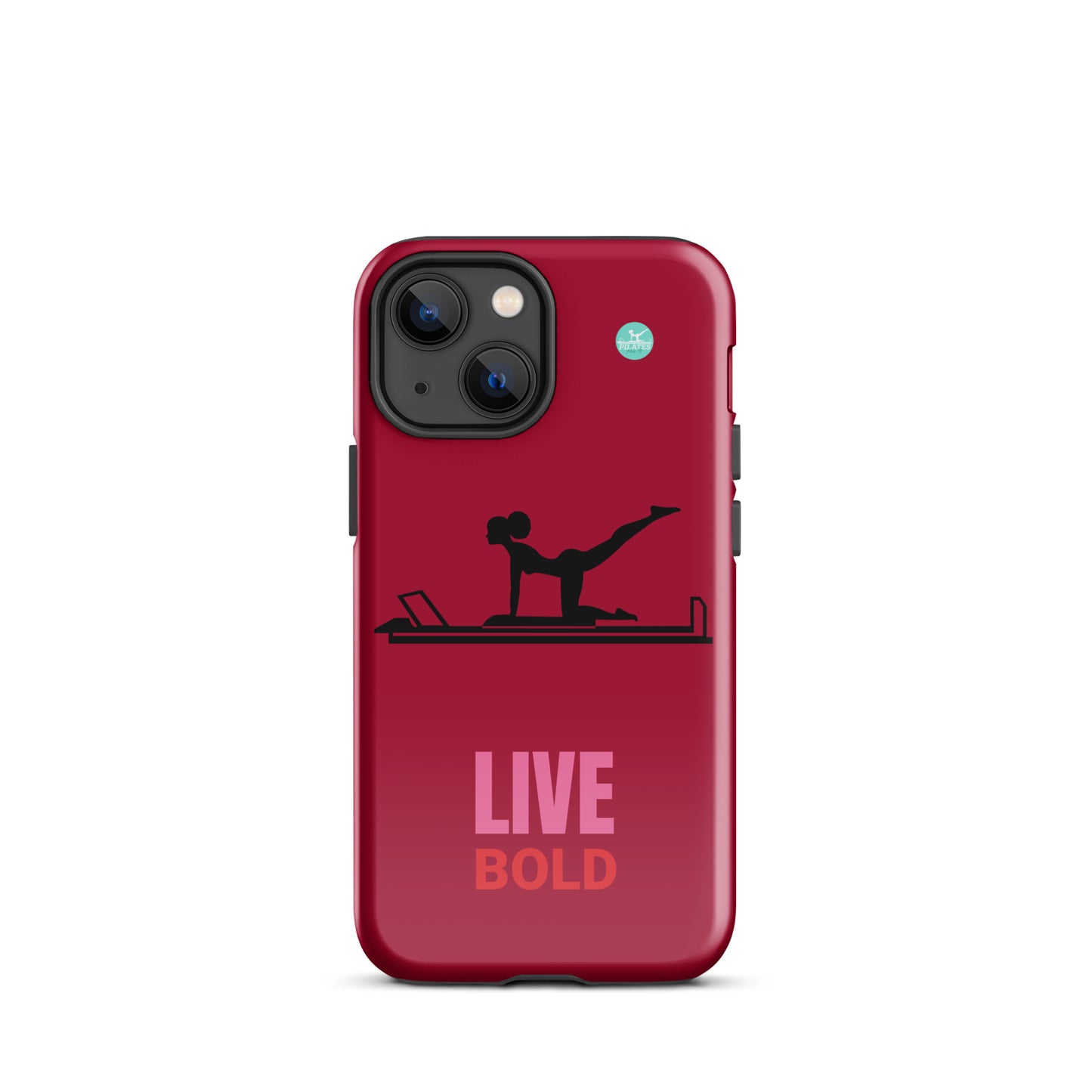 Pilates Hot-T' Live Bold Tough Case for iPhone®