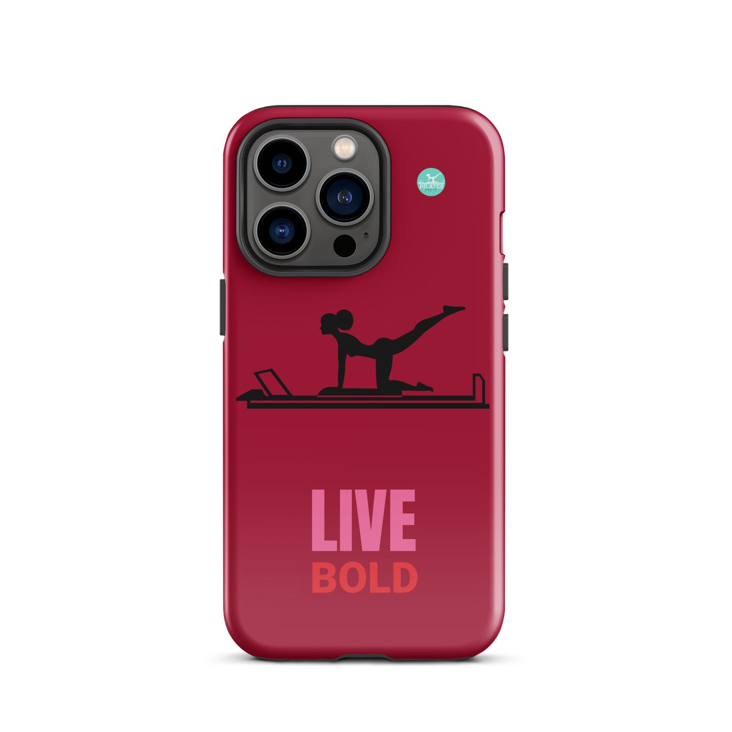 Pilates Hot-T' Live Bold Tough Case for iPhone®