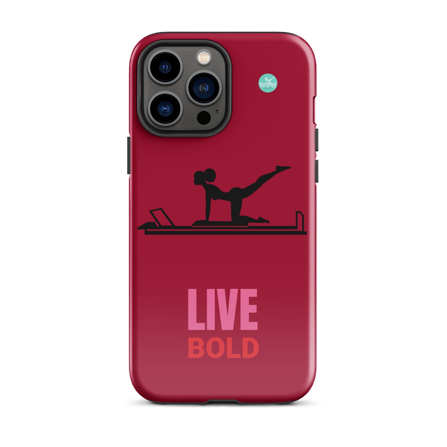 Pilates Hot-T' Live Bold Tough Case for iPhone®