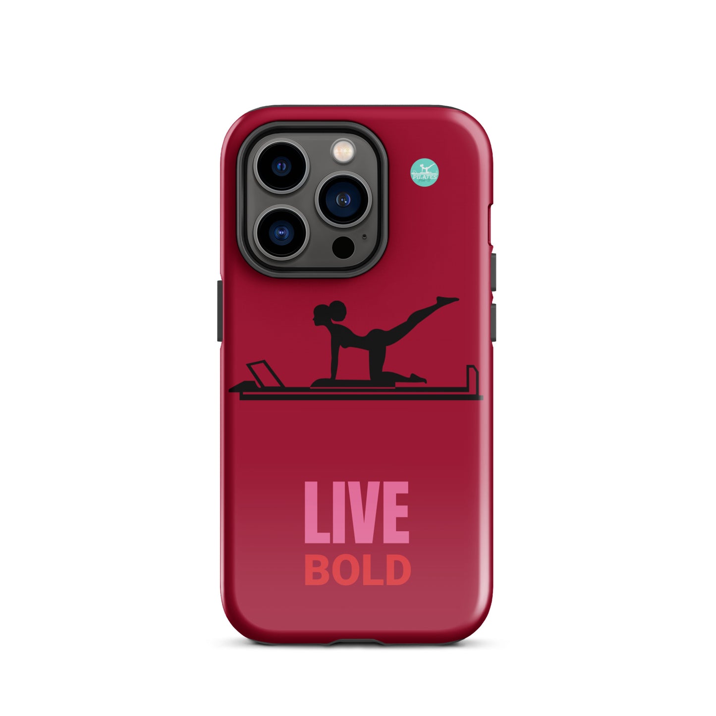 Pilates Hot-T' Live Bold Tough Case for iPhone®