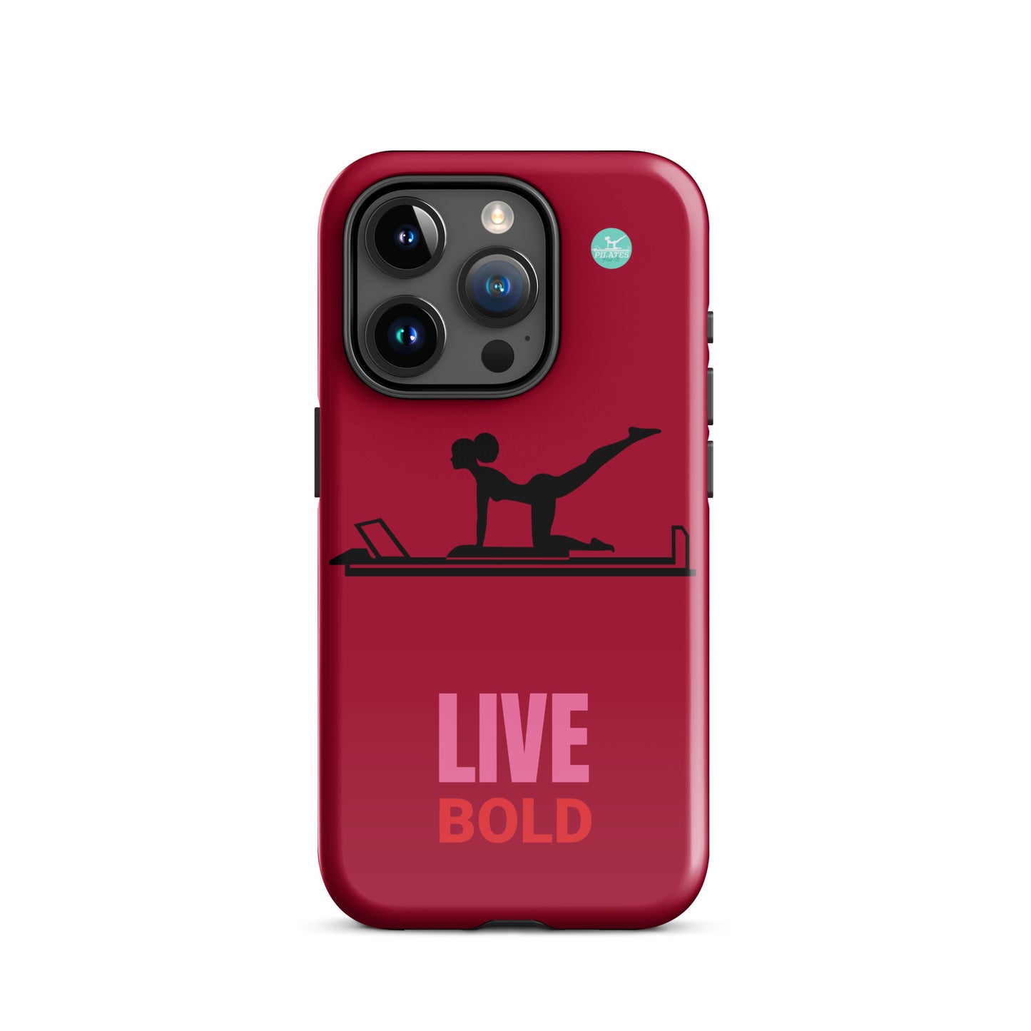 Pilates Hot-T' Live Bold Tough Case for iPhone®