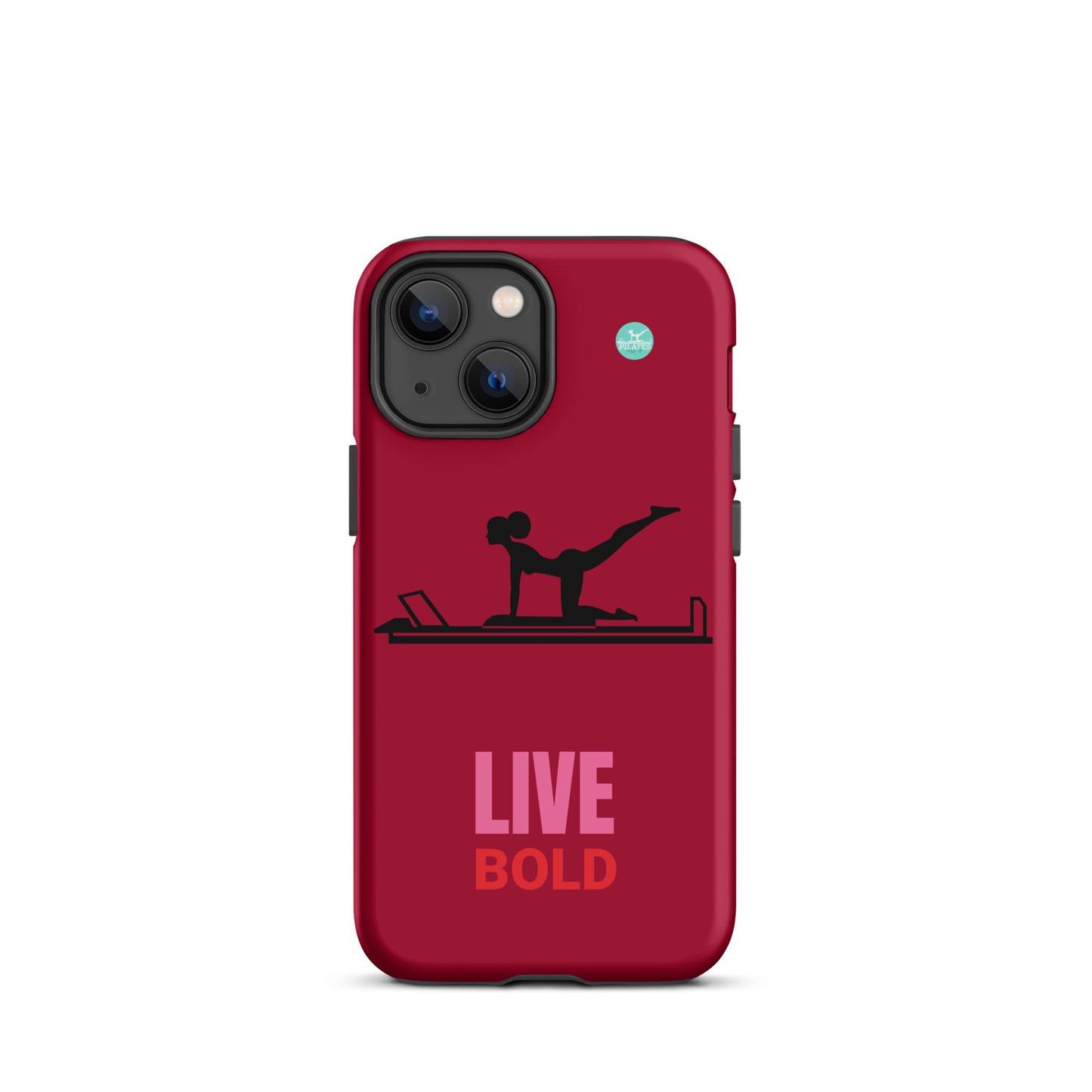 Pilates Hot-T' Live Bold Tough Case for iPhone®