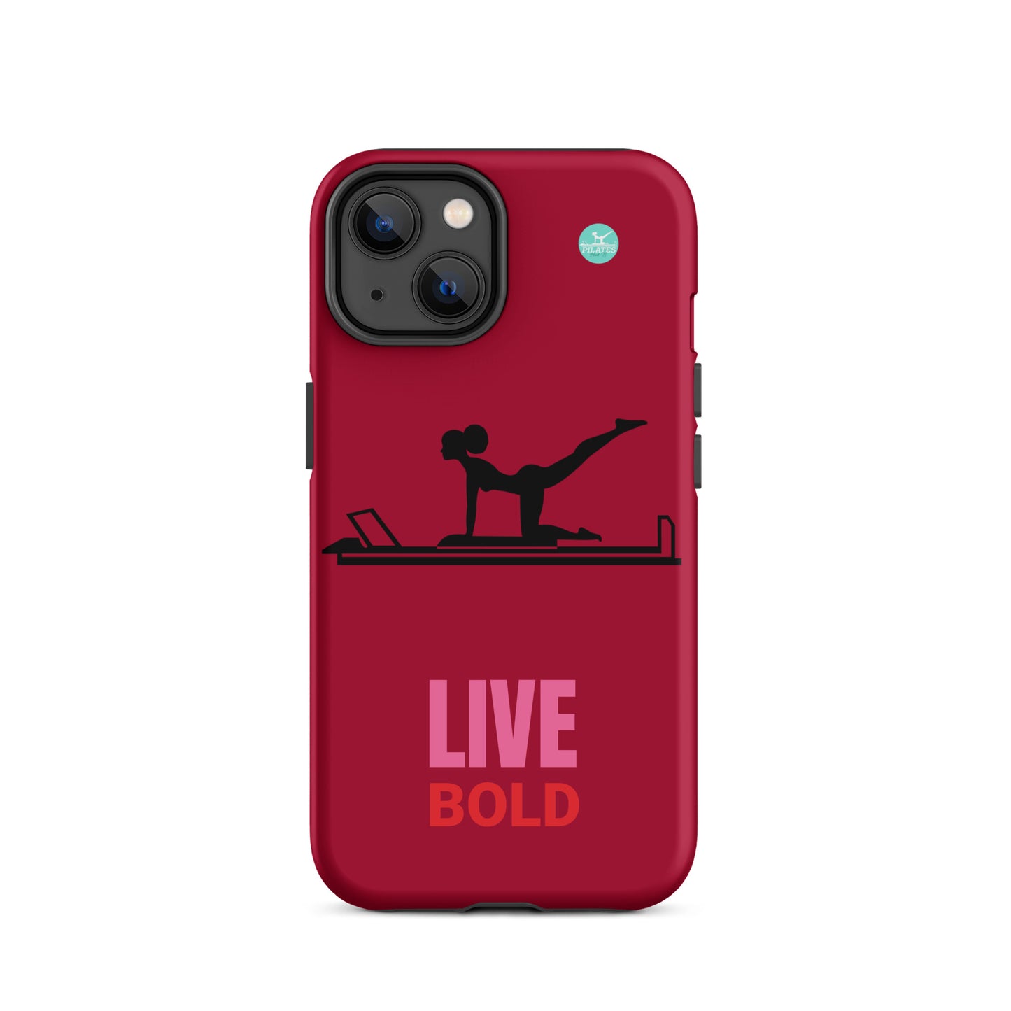 Pilates Hot-T' Live Bold Tough Case for iPhone®