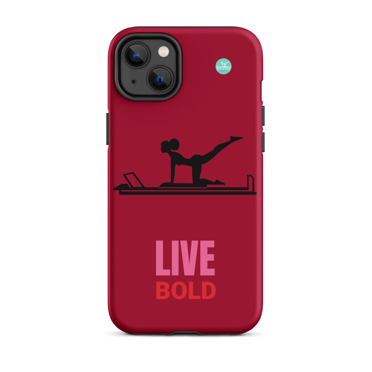 Pilates Hot-T' Live Bold Tough Case for iPhone®