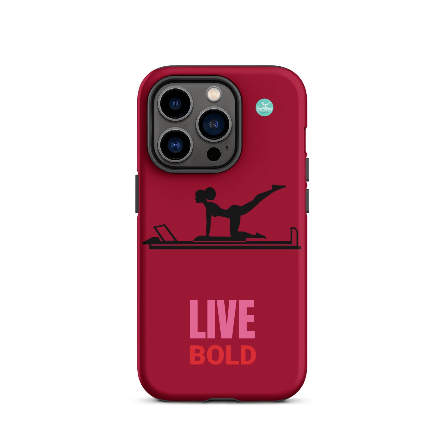 Pilates Hot-T' Live Bold Tough Case for iPhone®