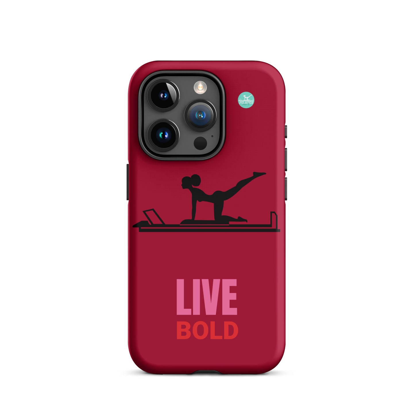 Pilates Hot-T' Live Bold Tough Case for iPhone®