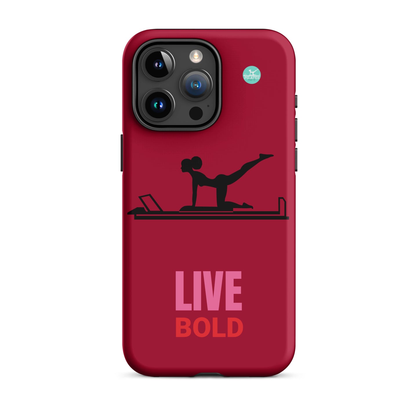 Pilates Hot-T' Live Bold Tough Case for iPhone®